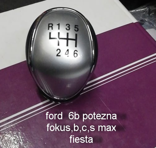 ford rucica menjaca 6b/fokus,b,c,s max,fiesta,galaxi